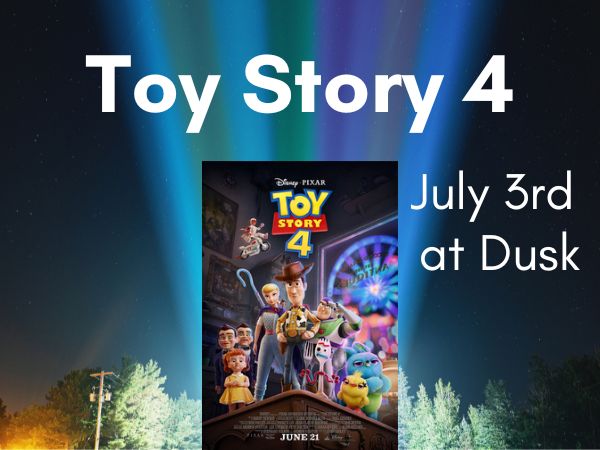 Toy Story 4 – July 3rd Movie Night