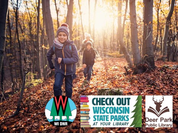 Check out a WI State Parks Pass at the Deer Park Public Library
