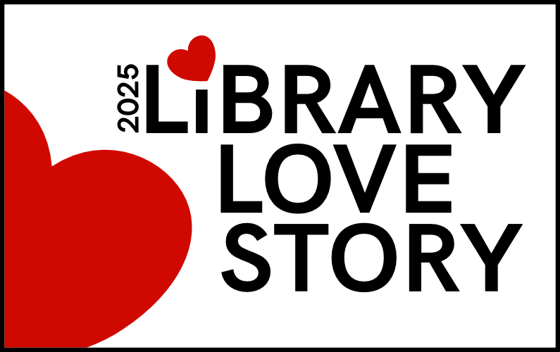 2025 library love story with a half of a red heart symbolizing february and love for libraries