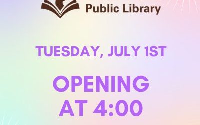 Tuesday, July 1st Opening at 4:00
